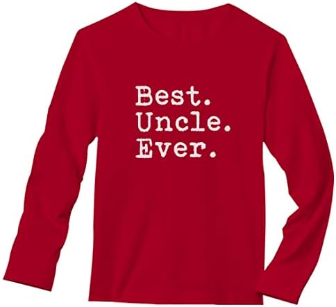 הדוד הטוב ביותר אי פעם - רעיון המתנה הטוב ביותר עבור חולצת טריקו שרוול ארוך של דוד גברים